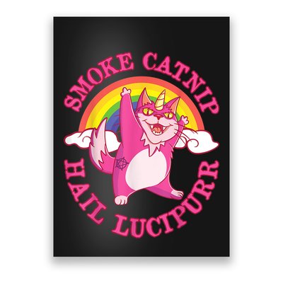 Caticorn Pink Cat Unicorn Rainbow Smoke Catnip Hail Lucipurr Poster