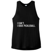 Cool Pickleball Coach With Saying I CanT I Have Pickleball Ladies PosiCharge Tri-Blend Wicking Tank