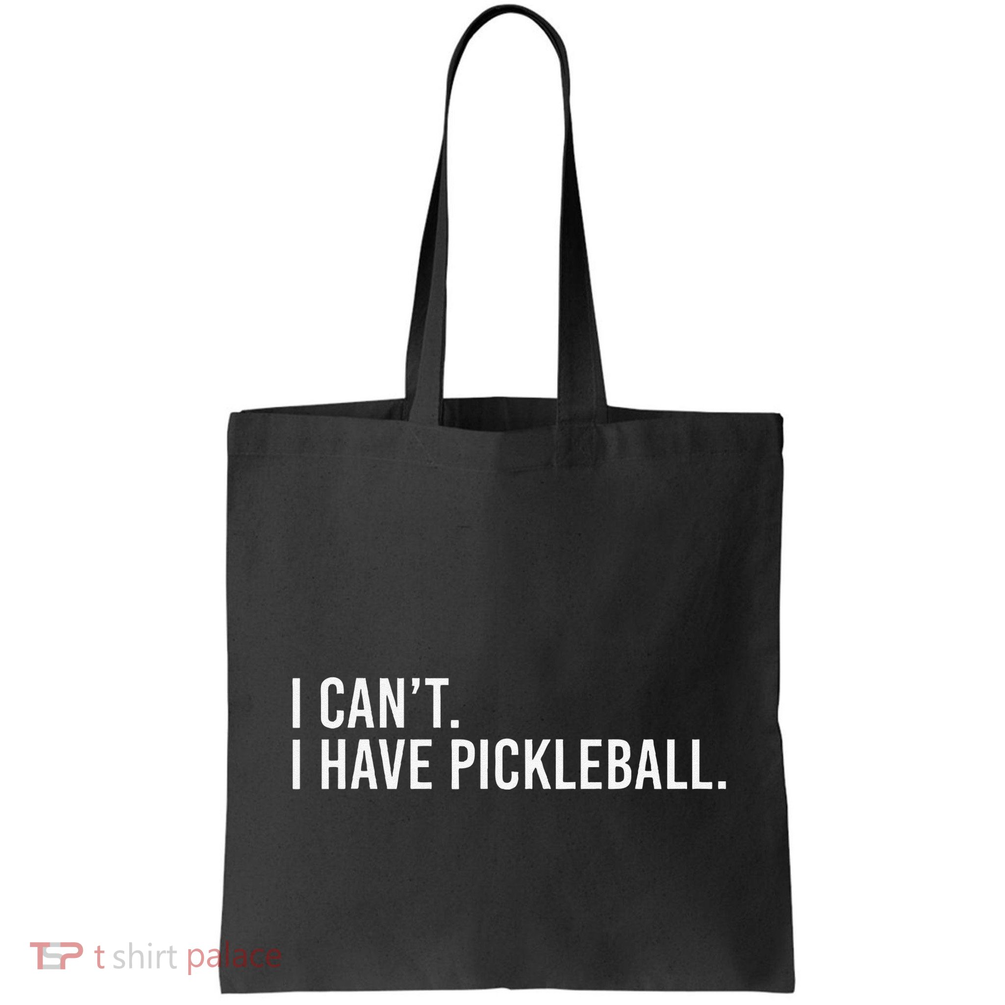 Cool Pickleball Coach With Saying I CanT I Have Pickleball Bag