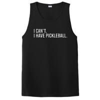 Cool Pickleball Coach With Saying I CanT I Have Pickleball PosiCharge Competitor Tank