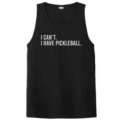 Cool Pickleball Coach With Saying I CanT I Have Pickleball PosiCharge Competitor Tank