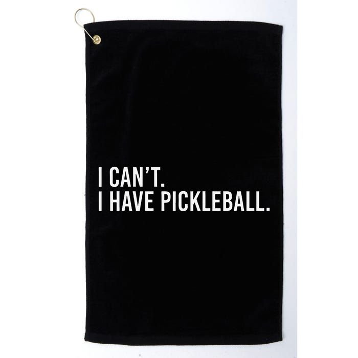Cool Pickleball Coach With Saying I CanT I Have Pickleball Golf Towel