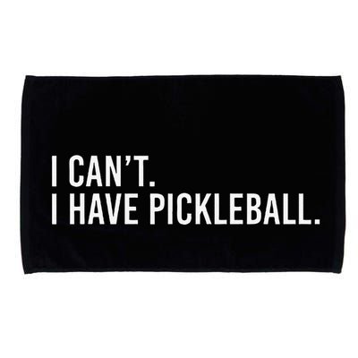 Cool Pickleball Coach With Saying I CanT I Have Pickleball Microfiber Hand Towel