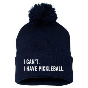 Cool Pickleball Coach With Saying I Cant I Have Pickleball Gift Ideas Pom Pom 12in Knit Beanie