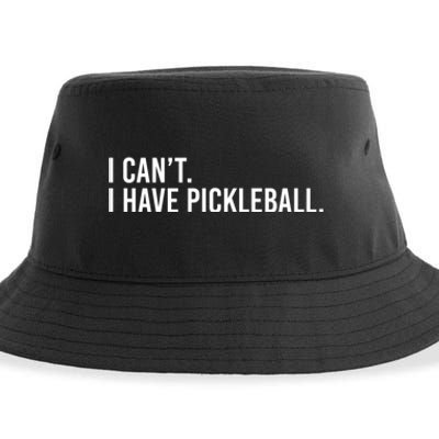 Cool Pickleball Coach With Saying I Cant I Have Pickleball Sustainable Bucket Hat