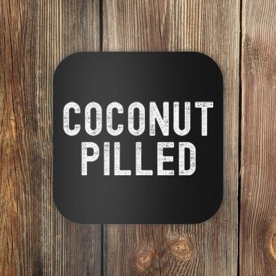 Coconut Pilled Coaster