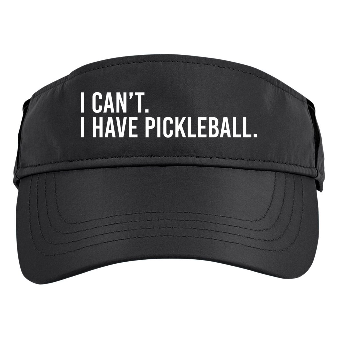 Cool Pickleball Coach With Saying I Can't I Have Pickleball Gift Adult Drive Performance Visor