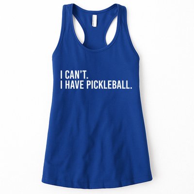 Cool Pickleball Coach With Saying I Can't I Have Pickleball Gift Womens Tank Top
