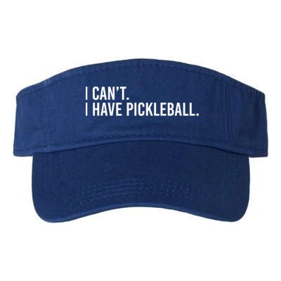 Cool Pickleball Coach With Saying I Can't I Have Pickleball Gift Visor
