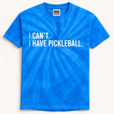 Cool Pickleball Coach With Saying I Can't I Have Pickleball Gift Kids Tie-Dye T-Shirt