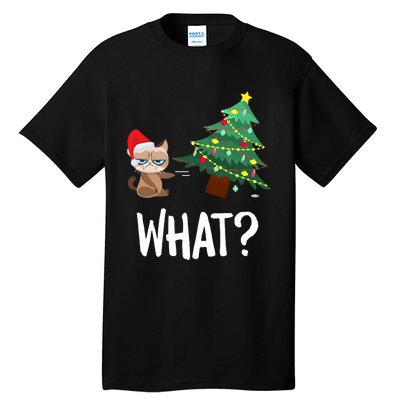 Cat Pushing Christmas Tree Over Funny What Cat Christmas Tall T-Shirt