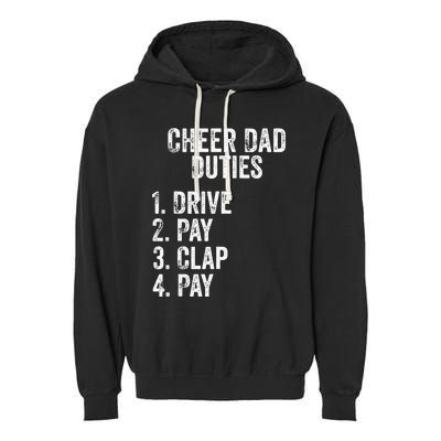 Cheerleading Papa Cheer Dad Duties Drive Pay Clap Garment-Dyed Fleece Hoodie