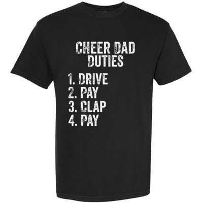 Cheerleading Papa Cheer Dad Duties Drive Pay Clap Garment-Dyed Heavyweight T-Shirt