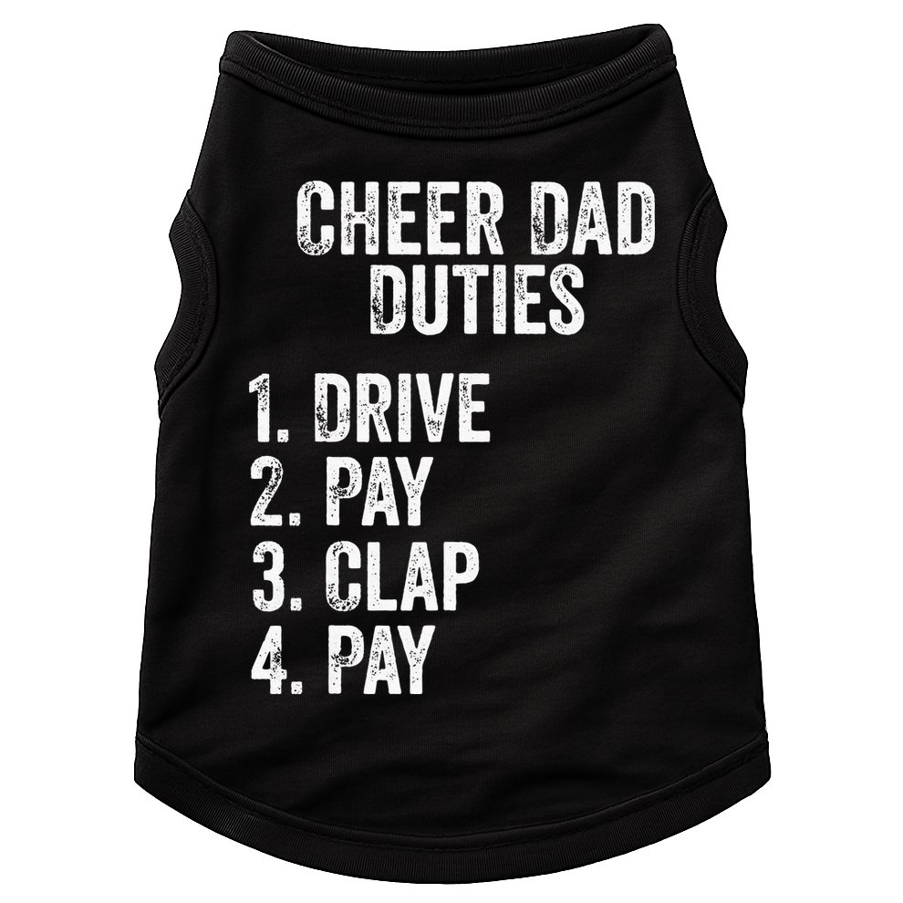 Cheerleading Papa Cheer Dad Duties Drive Pay Clap Doggie Tank
