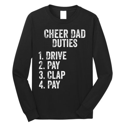 Cheerleading Papa Cheer Dad Duties Drive Pay Clap Long Sleeve Shirt