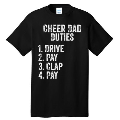 Cheerleading Papa Cheer Dad Duties Drive Pay Clap Tall T-Shirt