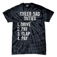 Cheerleading Papa Cheer Dad Duties Drive Pay Clap Tie-Dye T-Shirt