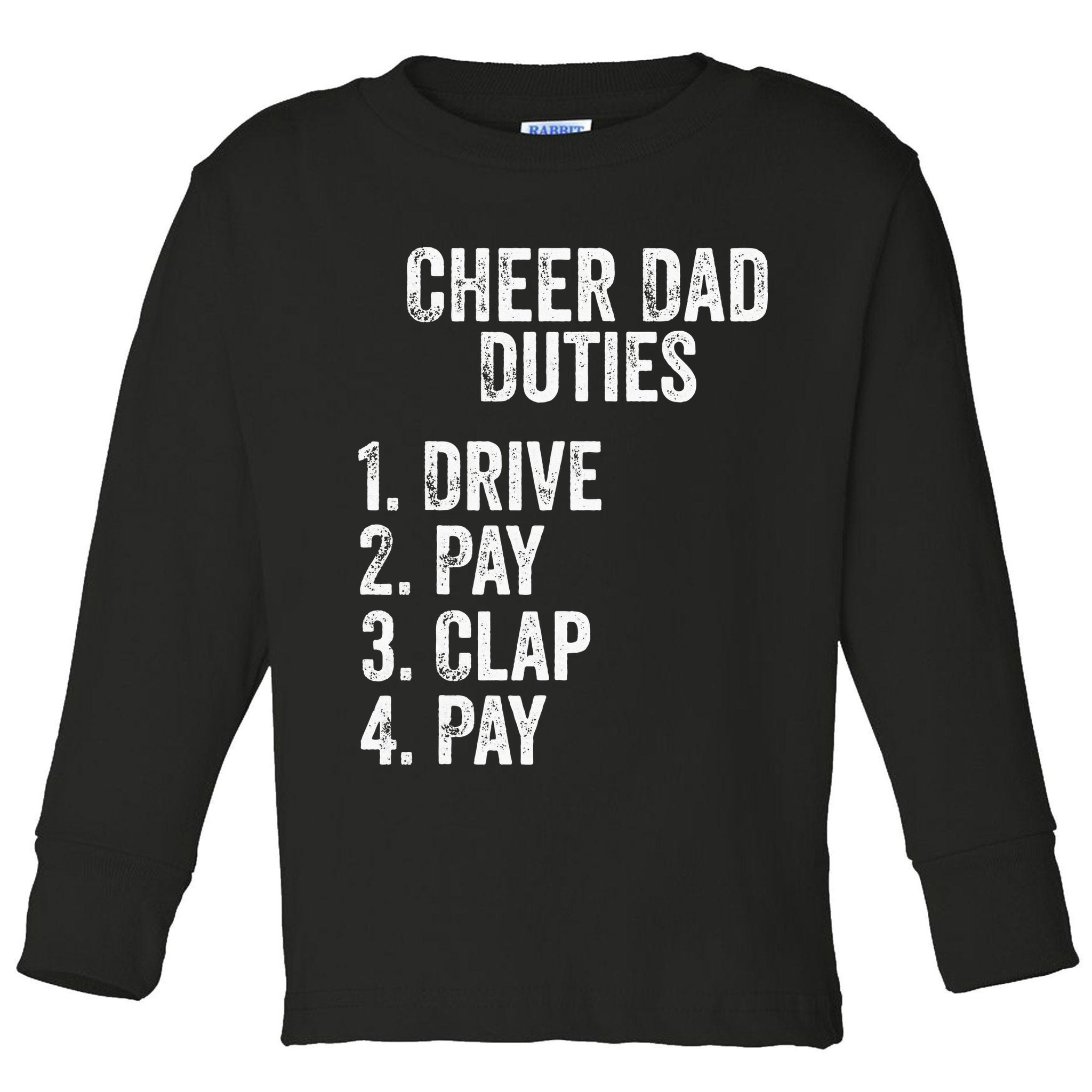 Cheerleading Papa Cheer Dad Duties Drive Pay Clap Toddler Long Sleeve Shirt