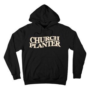 Church Planter Hoodie