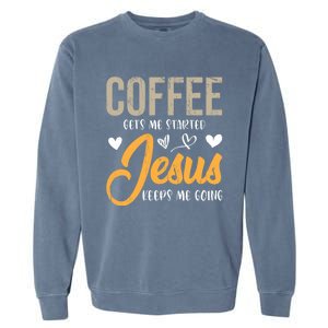 Christian Prayer Coffee Lover God Savior Devo Lord Jesus Gift Garment-Dyed Sweatshirt