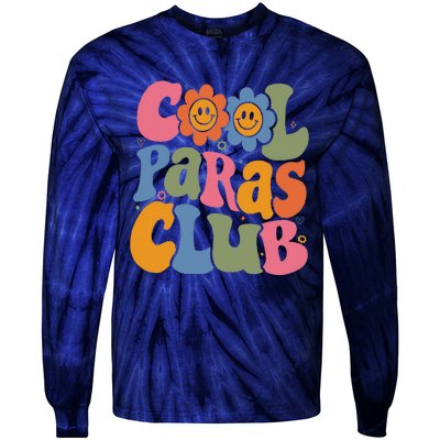 Cool Paras Club Paraprofessional Paraeducator Back To School Tie-Dye Long Sleeve Shirt