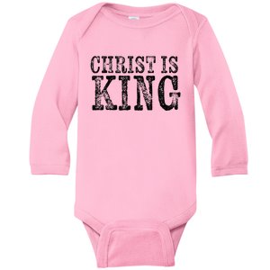 Christian Political Christ Is King Baby Long Sleeve Bodysuit