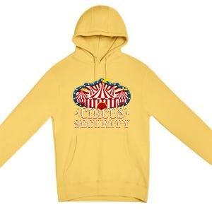 Circus Party Circus Security Premium Pullover Hoodie