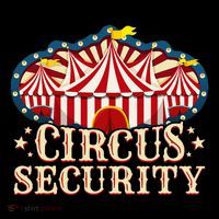 Circus Party Circus Security Poster
