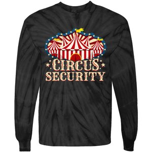 Circus Party Circus Security Tie-Dye Long Sleeve Shirt