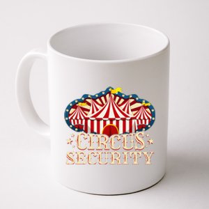 Circus Party Circus Security Coffee Mug