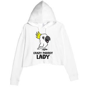 Cockatoo Parrot Craty Parrot Lady Crop Fleece Hoodie