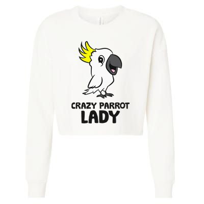 Cockatoo Parrot Craty Parrot Lady Cropped Pullover Crew