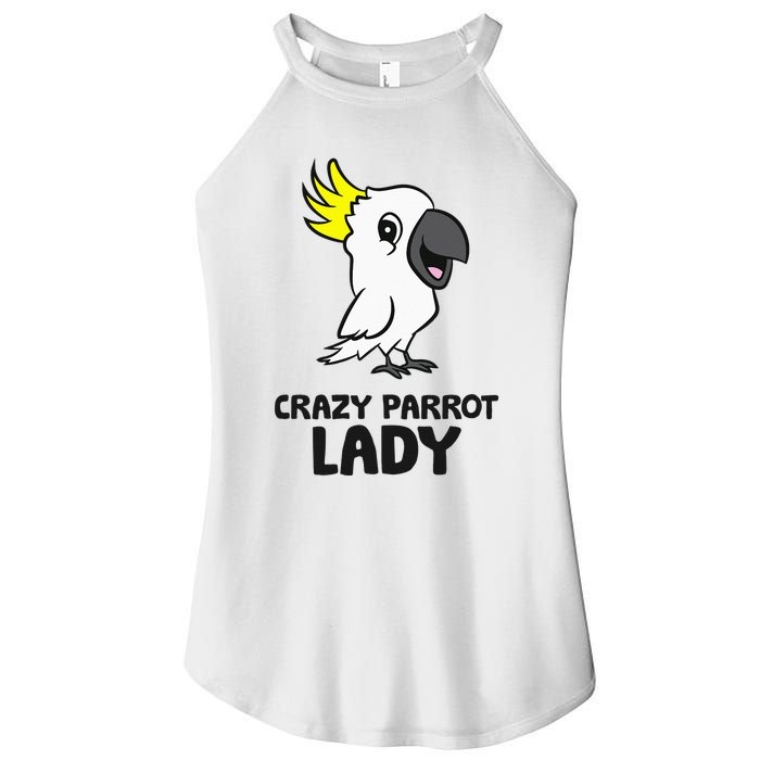 Cockatoo Parrot Craty Parrot Lady Women’s Perfect Tri Rocker Tank