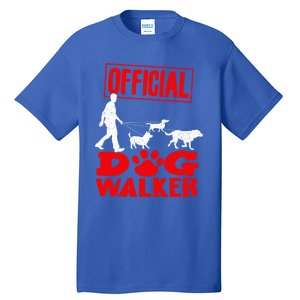 Cute Professional Dog Walker Funny Pet Lover Gift Cool Gift Tall T-Shirt