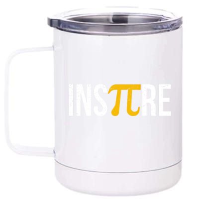 Celebrate Pi Day March 14 Student And Teacher Math Lover Gift 12 oz Stainless Steel Tumbler Cup