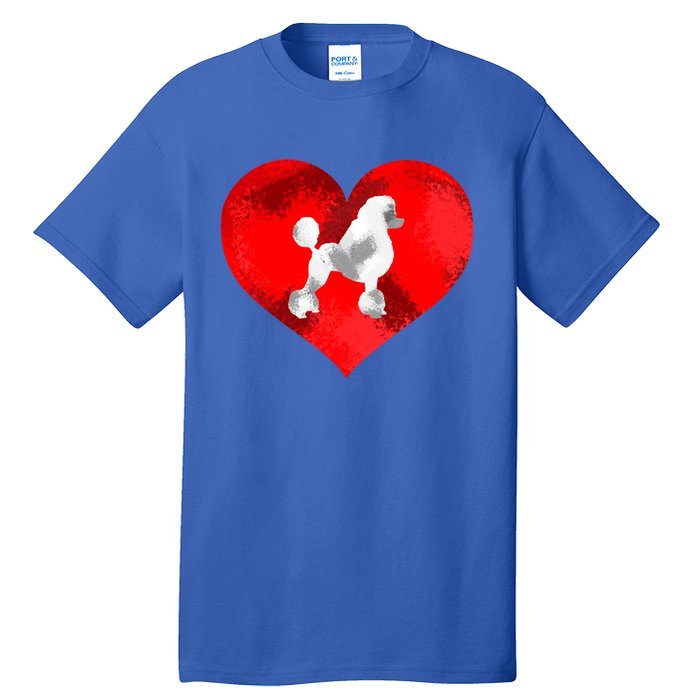 Cute Poodle Dog Lover Red Heart Valentines Day Cool Gift Tall T-Shirt