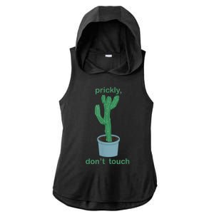 Cactus Prickly Don’T Touch Ladies PosiCharge Tri-Blend Wicking Draft Hoodie Tank