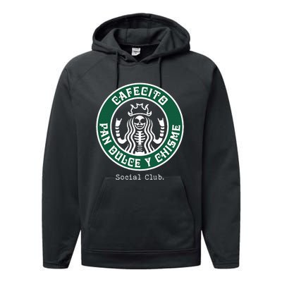 Cafecito Pan Dulce Y Chisme Mexicana Social Club Performance Fleece Hoodie