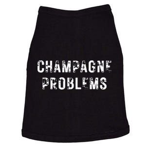 Champagne Problems Drinking Party Doggie Tank