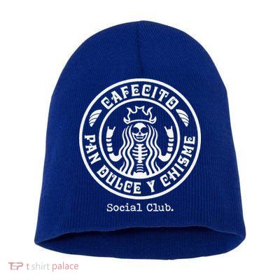 Cafecito Pan Dulce Y Chisme Mexican Latina Concha  Short Acrylic Beanie