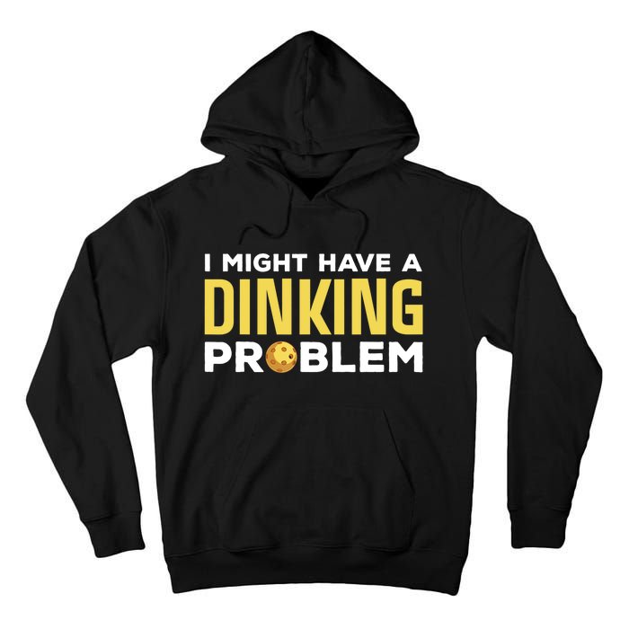 Cool Pickleball Design For Dink Pickleball Player Tall Hoodie