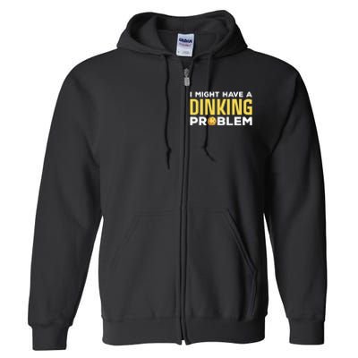 Cool Pickleball Design For Dink Pickleball Player Full Zip Hoodie