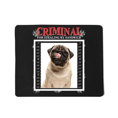 Custom Photo Dog Criminal For Stealing My Sandwich Mousepad