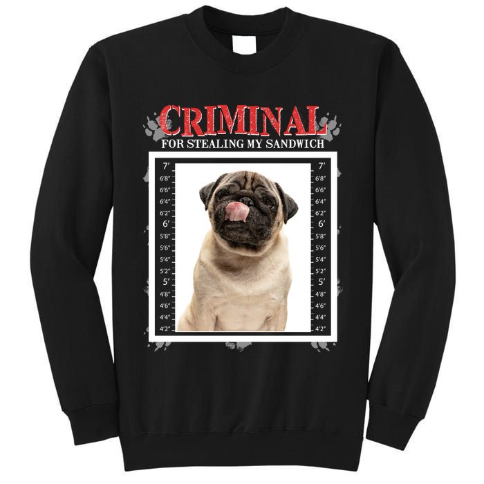 Custom Photo Dog Criminal For Stealing My Sandwich Tall Sweatshirt