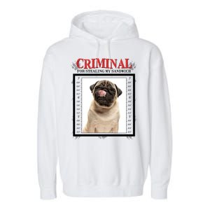 Custom Photo Dog Criminal For Stealing My Sandwich Garment-Dyed Fleece Hoodie