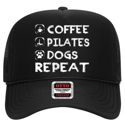 Coffee Pilates Dogs Repeat Funny Pilates Gift High Crown Mesh Back Trucker Hat