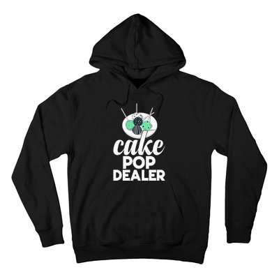 Cake Pop Dealer Funny Cake Baking Coloured Cakepop Baker Hoodie