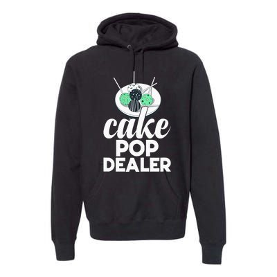 Cake Pop Dealer Funny Cake Baking Coloured Cakepop Baker Premium Hoodie