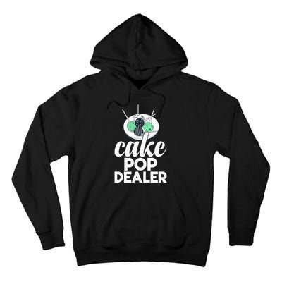 Cake Pop Dealer Funny Cake Baking Coloured Cakepop Baker Tall Hoodie