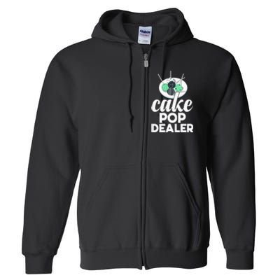 Cake Pop Dealer Funny Cake Baking Coloured Cakepop Baker Full Zip Hoodie